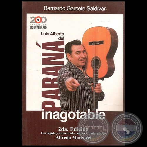 LUIS ALBERTO DEL PARAN INAGOTABLE - 2da. Edicin - Ao 2011